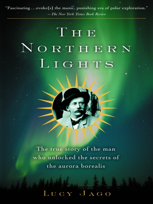 Title details for The Northern Lights by Lucy Jago - Available
